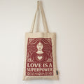 Nomad Sari Iconic Toni Tote Bag - Love is a Super Power - Natural 10oz